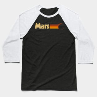 Mars Vintage Space Red Planet Baseball T-Shirt